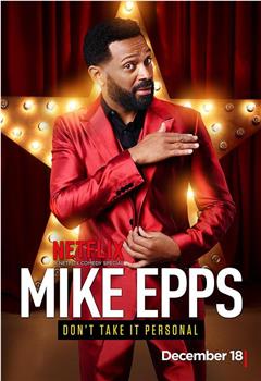 Mike Epps: Don't Take It Personal在线观看和下载