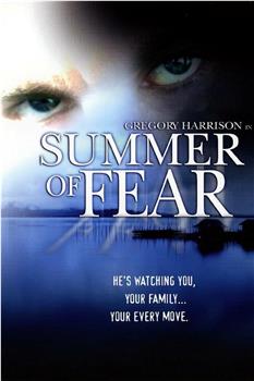 Summer of Fear在线观看和下载