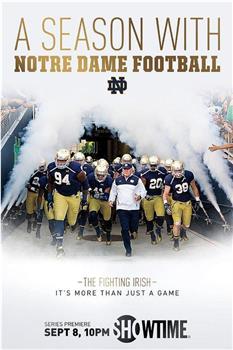 A Season With Norte Dame Football在线观看和下载