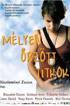 Mélyen örzött titkok在线观看和下载