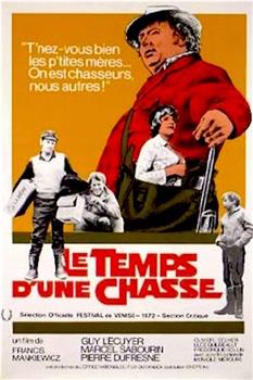 Le temps d'une chasse在线观看和下载