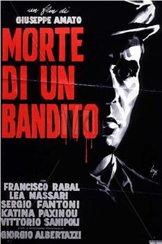 Morte di un bandito在线观看和下载