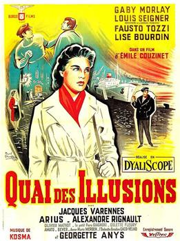 Quai des illusions在线观看和下载