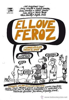 El love feroz o Cuando los hijos juegan al amor在线观看和下载