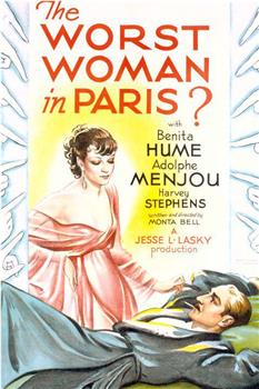 The Worst Woman in Paris?在线观看和下载