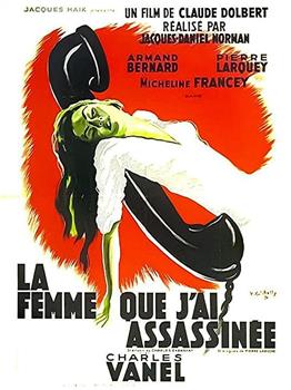 La femme que j'ai assassinée在线观看和下载