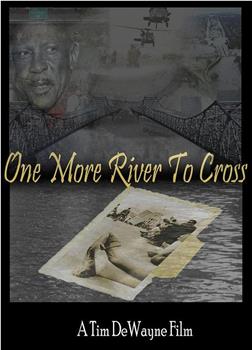 One More River to Cross在线观看和下载