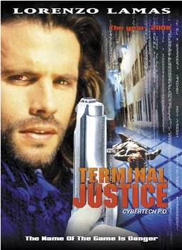 Terminal Justice在线观看和下载