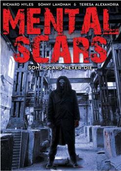 Mental Scars在线观看和下载