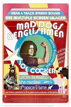 Mad Dogs & Englishmen在线观看和下载