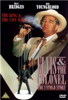 Elvis and the Colonel: The Untold Story在线观看和下载