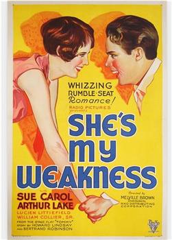 She's My Weakness在线观看和下载