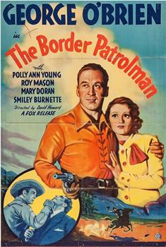 The Border Patrolman在线观看和下载