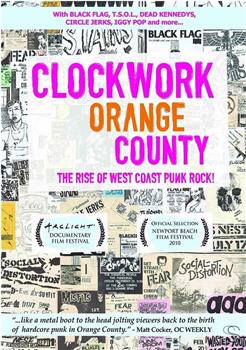 Clockwork Orange County在线观看和下载