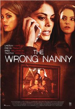 The Wrong Nanny在线观看和下载