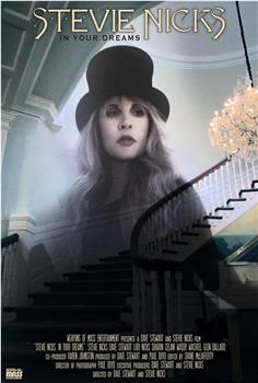 Stevie Nicks: In Your Dreams在线观看和下载