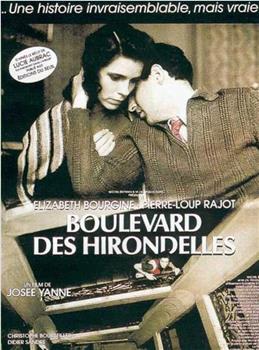 Boulevard des hirondelles在线观看和下载