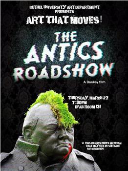 The Antics Roadshow在线观看和下载