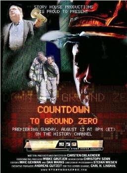 Countdown to Ground Zero在线观看和下载