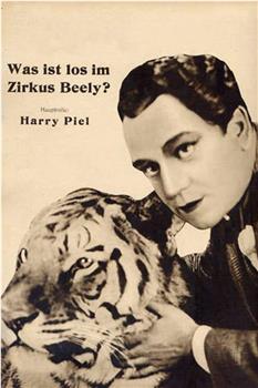 Was ist los im Zirkus Beely?在线观看和下载