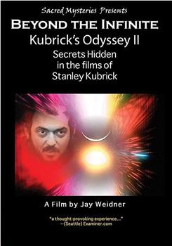 库布里克的奥德赛2：斯坦利·库布里克电影中的秘密在线观看和下载