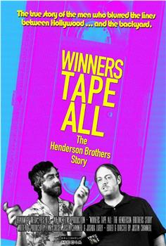 Winners Tape All: The Henderson Brothers Story在线观看和下载