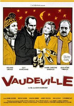 Vaudeville在线观看和下载