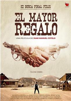 El mayor regalo在线观看和下载