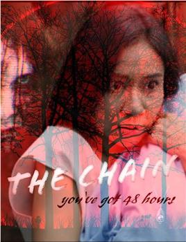 The Chain: You've Got 48 Hours在线观看和下载