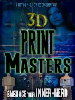 3D Print Masters在线观看和下载