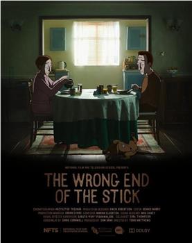 The Wrong End of the Stick在线观看和下载