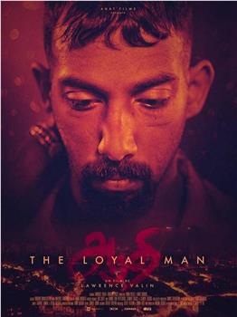 The Loyal Man在线观看和下载