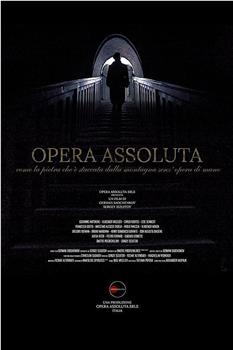 Opera Assoluta在线观看和下载