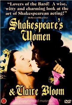 Shakespeare's Women & Claire Bloom在线观看和下载