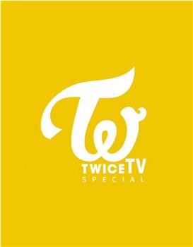 TWICE TV SPECIAL在线观看和下载