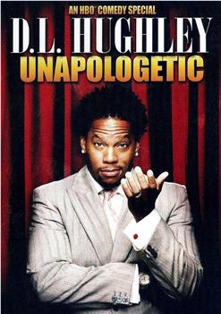 D.L. Hughley: Unapologetic在线观看和下载