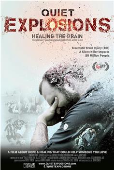 Quiet Explosions: Healing the Brain在线观看和下载