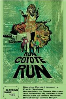 Run Coyote Run在线观看和下载