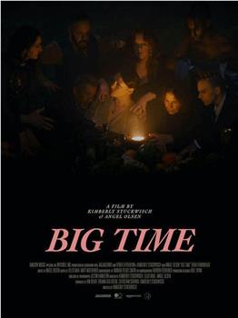 Big Time在线观看和下载