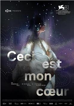 Ceci est mon cœur在线观看和下载