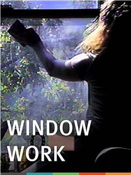 Window Work在线观看和下载