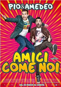 Amici come noi在线观看和下载