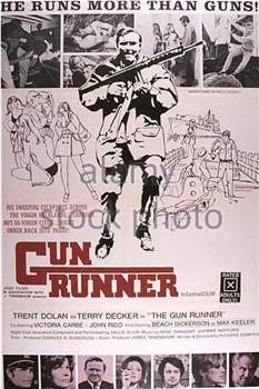 The Gun Runner在线观看和下载