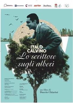 Italo Calvino, lo scrittore sugli alberi在线观看和下载