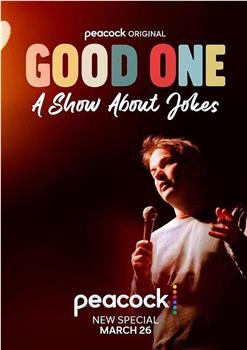 Good One: A Show About Jokes在线观看和下载