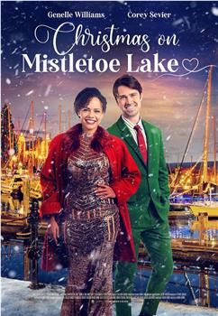 Christmas on Mistletoe Lake在线观看和下载