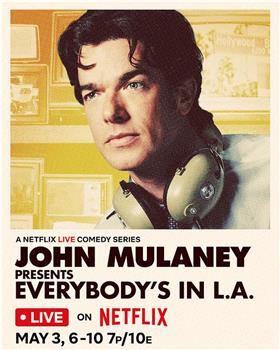 约翰·木兰尼出品：人人都在洛杉矶在线观看和下载