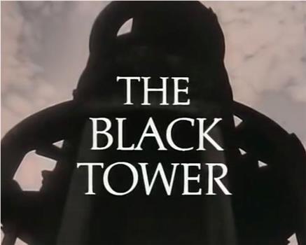 The Black Tower在线观看和下载