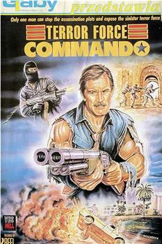 Terror Force Commando在线观看和下载