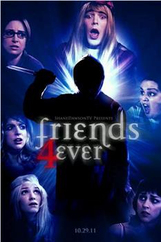 Friends 4ever在线观看和下载